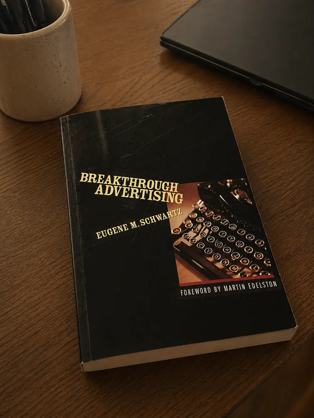 Breakthrough Advertising door Eugene Schwartz